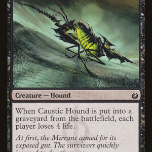 Caustic Hound