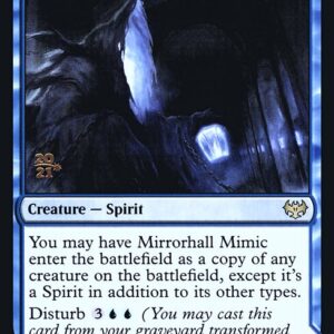 Mirrorhall Mimic // Ghastly Mimicry
