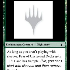 Fear of Unsleeved Decks