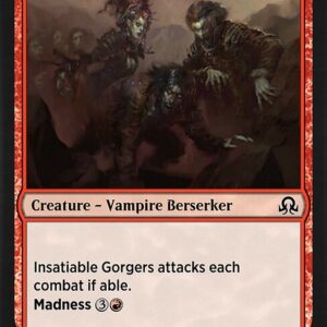 Insatiable Gorgers