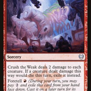 Crush the Weak